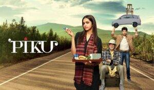 Piku Movie Download ~ (510Mb) 1080p 720p Free